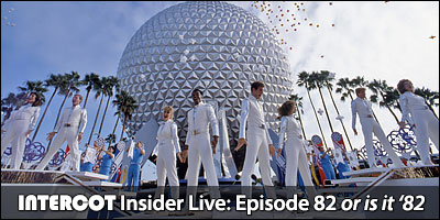 INTERCOT Insider Live Disney Podcast - Episode 82